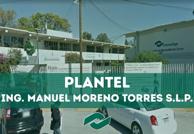 Plantel Conalep de Ing. Manuel Moreno Torres S.L.P.